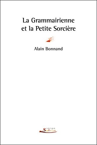 La Grammairienne et la Petite Sorcière