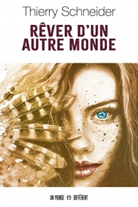 Rêver d'un autre monde