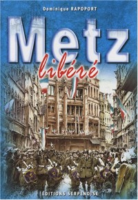 Metz libéré