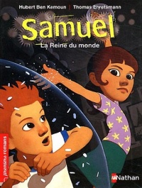 Samuel, la reine du monde - Roman Fantastique - De 7 à 11 ans