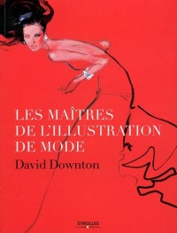 Les maîtres de l'illustration de mode