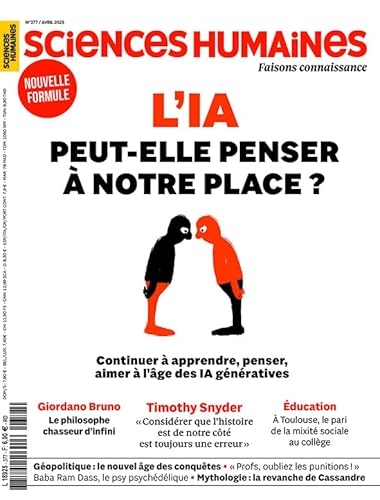 Sciences Humaines n°377 : L'IA peut-elle penser à notre place ? - Avril 2025