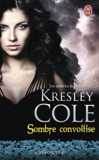 Les ombres de la nuit, Tome 12 : Sombre convoitise