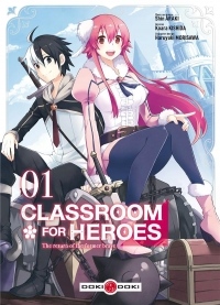 Classroom for heroes - Volume 1