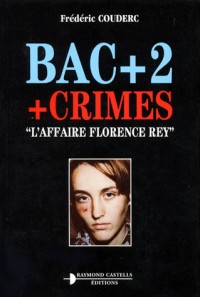 Bac + 2 + crimes: 