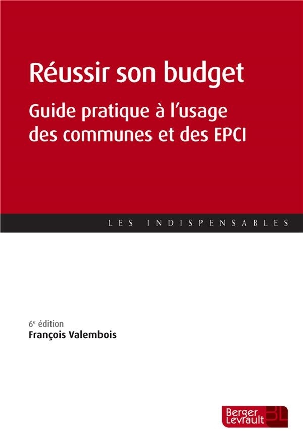 Réussir son budget : Guide pratique à l'usage des communes et des EPCI