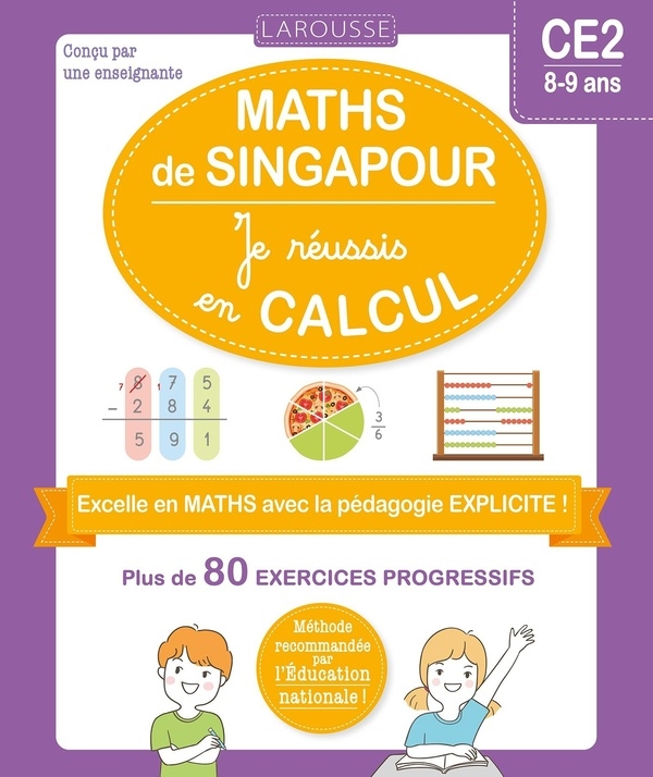 Les ateliers maths de Singapour - Je réussis en calculs - CE2
