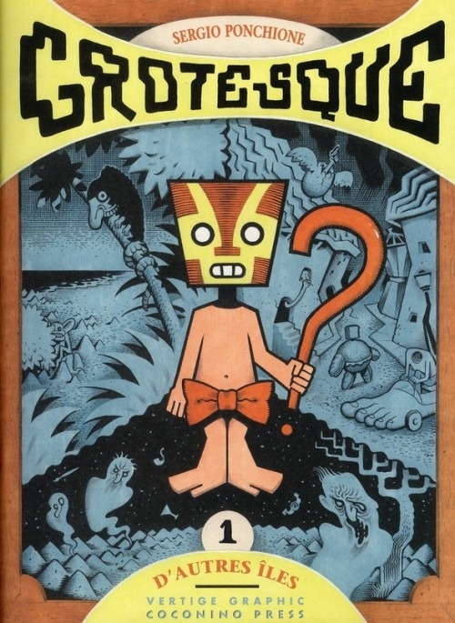 Grotesque, Tome 1 : D'autres îles