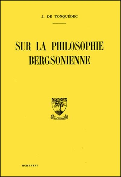 Sur la philosophie bergsonienne