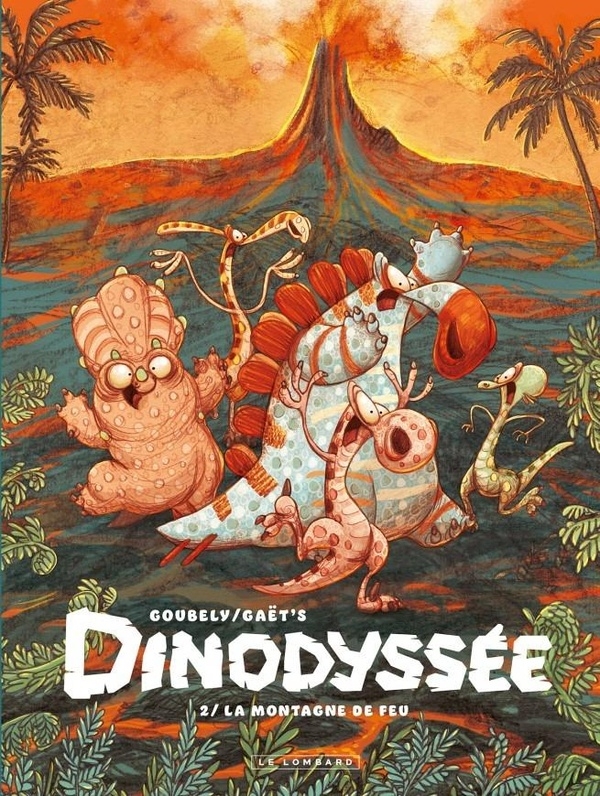 Dinodyssée - Tome 2 - La montagne de feu