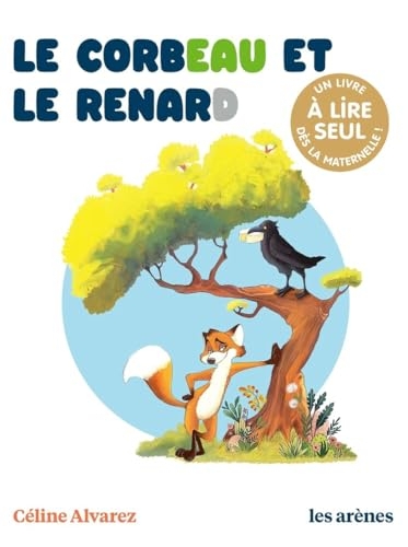 Le Corbeau le Renard - Les Lectures naturelles