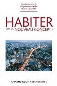 Habiter: Vers un nouveau concept ?