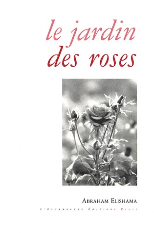 Le jardin des roses