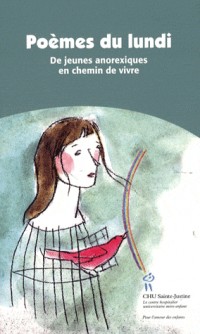 Poèmes du lundi : De jeunes anorexiques en chemin de vivre