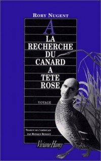 À la recherche du canard à tête rose