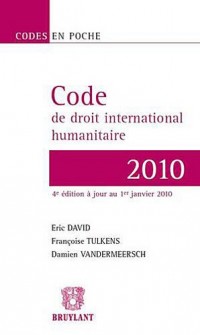 Code de droit international humanitaire 2010