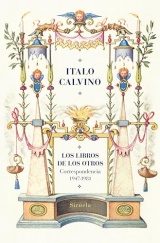 Los libros de los otros: Correspondencia (1947-1981)