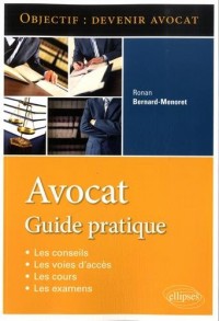 Objectif Devenir Avocat Guide Pratique
