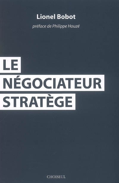 Le Négociateur Stratège