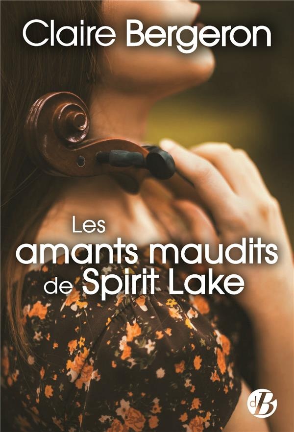 Les Amants Maudits de Spirit Lake