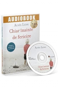 Chiar Inainte De Fericire. Audiobook
