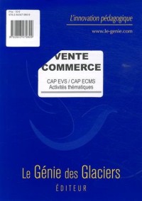 Vente commerce CAP EVS/CAP ECMS : Activités thématiques