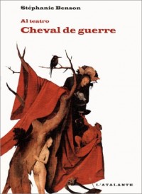 Cheval de guerre : Al teator, livre II
