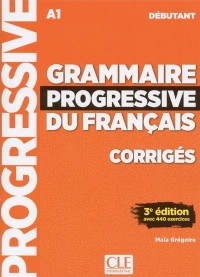 Grammaire progressive du français - Niveau débutant - 3ème édition - Corrigés