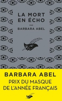 La Mort en écho - Prix du Masque français (Masque Poche)