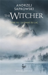 Sorceleur (Witcher) - Poche , T7 : La Dame du lac [Poche]