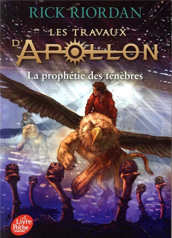 Les travaux d'Apollon - Tome 2: La prophétie des ténèbres