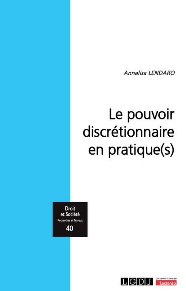 Le pouvoir discrétionnaire en pratiques (40)