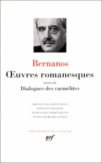 Bernanos : Oeuvres romanesques