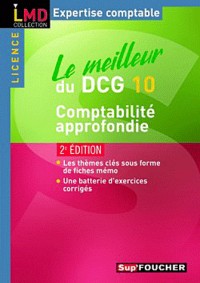 Le meilleur du DCG 10 - Comptabilité approfondie 2e édition