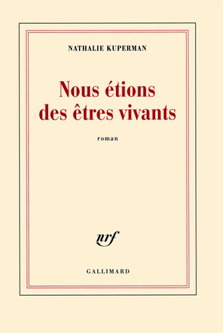nous étions des êtres vivants [9782072313585]