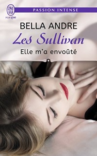 Les Sullivan, Tome 6 : Elle m'a envoûté
