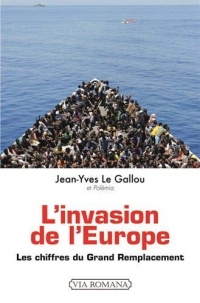 L'invasion de l'Europe, les chiffres du grand remplacement