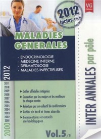 Maladies générales : 2000-2012