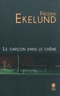 Le garçon dans le chêne