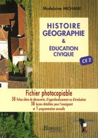 Histoire-Géographie & Education civique CE 2 : Fichier photocopiable