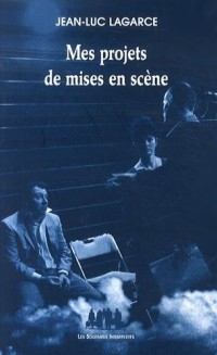 Mes projets de mises en scène