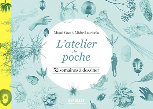 L'atelier de poche: 52 semaines à dessiner