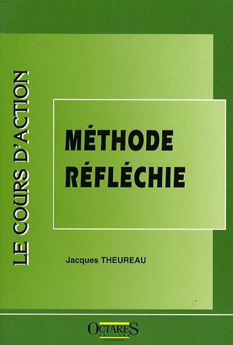 Le cours d'action : méthode réfléchie