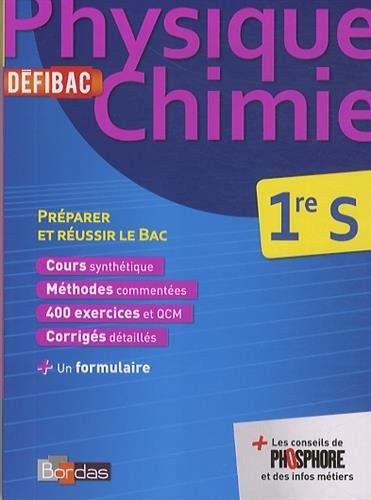 DéfiBac Cours/Méthodes/Exos Physique/Chimie 1re S