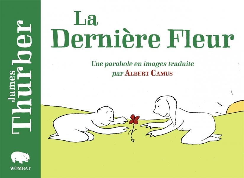 La dernière fleur : Une parabole en images