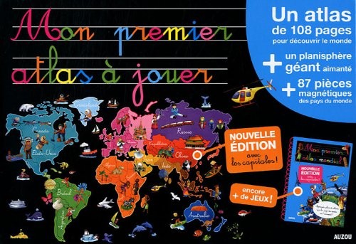 MON PREMIER ATLAS DU MONDE A JOUER (Nouvelle édition avec les capitales)