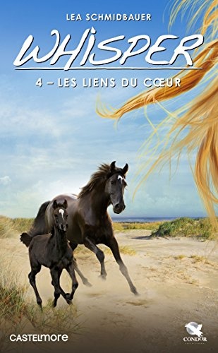 Whisper, T4 : Les Liens du coeur