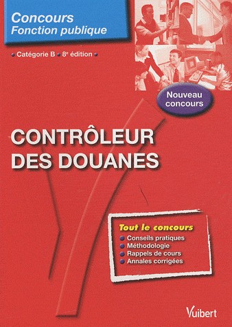 Contrôleur des douanes, catégorie B