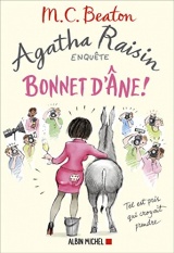 Agatha Raisin 30 - Bonnet d'âne !