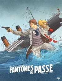 Les fantômes du passé T2